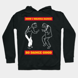 NOW DANCE! White Hoodie